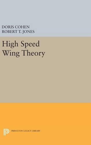 Бумажная книга «High Speed Wing Theory», авторов Дорис Коэн, Роберт Томас Джонс - фото №1