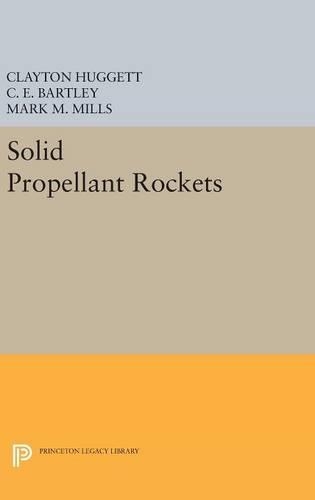 [object Object] «Solid Propellant Rockets», авторов C. Э. Бартли, Клейтон Хаггетт, Марк М. Миллс - фото №1