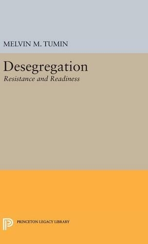 Бумажная книга «Desegregation: Resistance and Readiness», автор Мелвин Марвин Тумин - фото №1