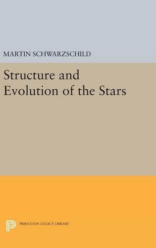 Паперова книга «Structure and Evolution of Stars», автор Мартін Шварцшильд - фото №1