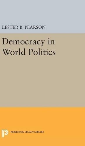 Бумажная книга «Democracy in World Politics», автор Лестер Б. Пирсон - фото №1