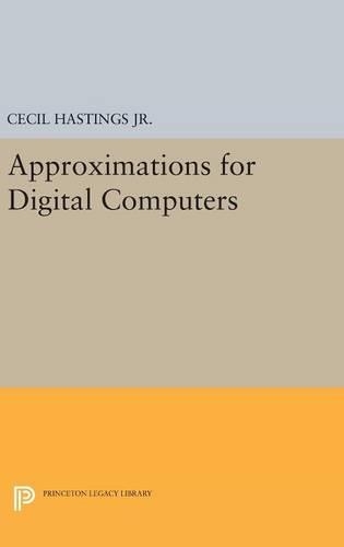 [object Object] «Approximations for Digital Computers», авторов Сесил Гастингс-младший, Джеймс П. Вонг, Жанна Т. Уэйворд - фото №1