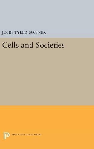 Бумажная книга «Cells and Societies», автор Джон Тайлер Боннер - фото №1