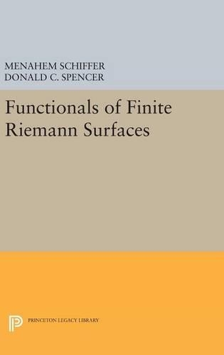 Бумажная книга «Functionals of Finite Riemann Surfaces», авторов Дональд Клейтон Спенсер, Менахем Шиффер - фото №1