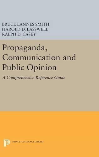 Бумажная книга «Propaganda, Communication and Public Opinion», авторов Брюс Ланнс Смит, Гарольд Д. Лассуэлл - фото №1