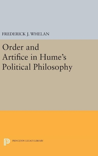 Бумажная книга «Order and Artifice in Hume's Political Philosophy», автор Фредерик Дж. Уилан - фото №1