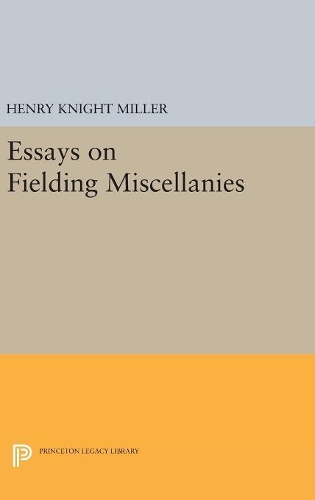 Бумажная книга «Essays on Fielding Miscellanies», автор Генри Найт Миллер - фото №1
