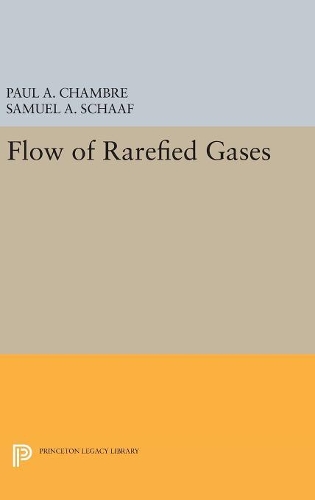 Паперова книга «Flow of Rarefied Gases», авторів Пол А. Шамбре, Самуель А. Шааф - фото №1