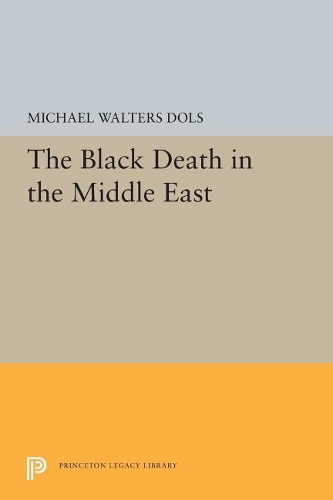 Бумажная книга «The Black Death in the Middle East», автор Майкл Уолтерс Долс - фото №1