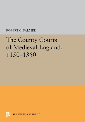 Бумажная книга «The County Courts of Medieval England, 1150-1350», автор Роберт К. Палмер - фото №1