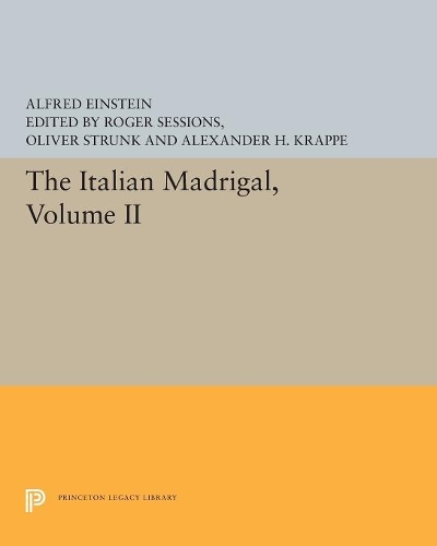 Паперова книга «The Italian Madrigal: Volume II», автор Альфред Ейнштейн - фото №1