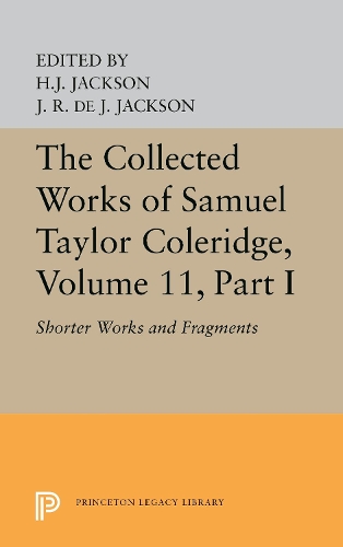 Бумажная книга «The Collected Works of Samuel Taylor Coleridge, Volume 11: Shorter Works and Fragments: Volume I», автор Сэмюэл Кольридж - фото №1