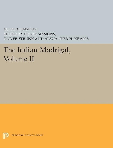 Паперова книга «The Italian Madrigal: Volume II», автор Альфред Ейнштейн - фото №1