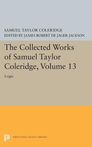 Бумажная книга «The Collected Works of Samuel Taylor Coleridge, Volume 13: Logic», автор Сэмюэл Кольридж - фото №1