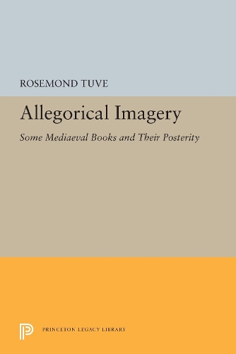 Бумажная книга «Allegorical Imagery: Some Mediaeval Books and Their Posterity», автор Роузмонд Туве - фото №1