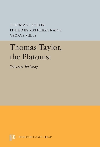 [object Object] «Thomas Taylor, the Platonist: Selected Writings», автор Томас Тейлор - фото №1