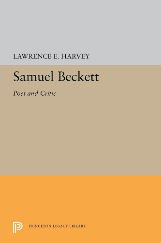 Бумажная книга «Samuel Beckett: Poet and Critic», автор Лоуренс Э. Харви - фото №1