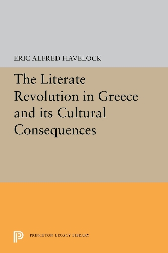 Бумажная книга «The Literate Revolution in Greece and its Cultural Consequences», автор Эрик Альфред Хавелок - фото №1