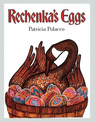Паперова книга «Rechenka's Eggs», автор Патриція Полакко - фото №1