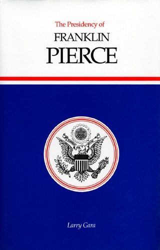 Бумажная книга «The Presidency of Franklin Pierce», автор Ларри Гара - фото №1