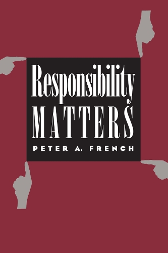 Бумажная книга «Responsibility Matters», автор Питер А. Френч - фото №1