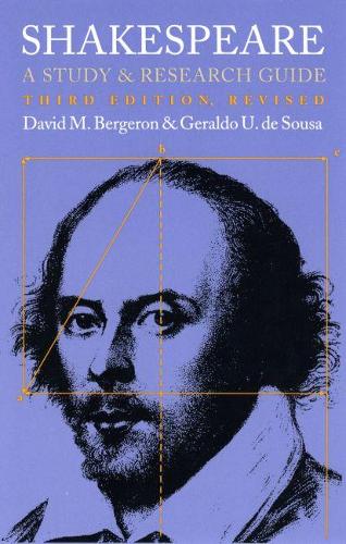 Паперова книга «Shakespeare: A Study and Research Guide», авторів Девід М. Бержерон, Геральдо У. де Соуза - фото №1