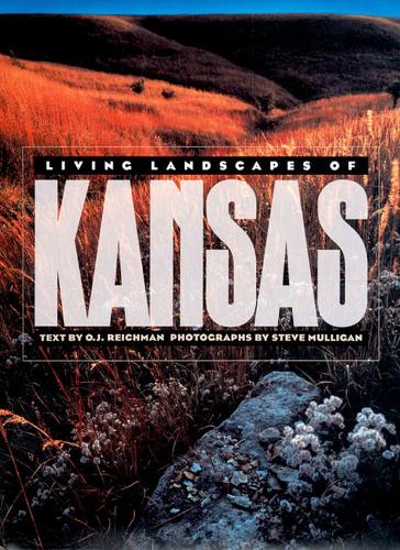 Бумажная книга «Living Landscapes of Kansas», автор О. Дж. Райхман - фото №1