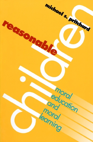 Бумажная книга «Reasonable Children: Moral Education and Moral Learning», автор Майкл С. Притчард - фото №1