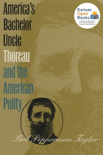 Паперова книга «America's Bachelor Uncle: Thoreau and the American Polity», автор Боб Пепперман Тейлор - фото №1
