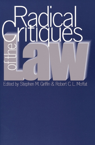Бумажная книга «Radical Critiques of the Law», автор Роберт К.Л. Моффат - фото №1