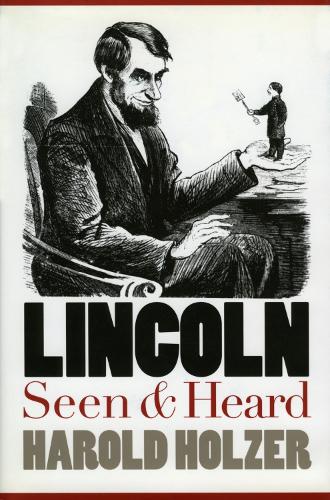 Паперова книга «Lincoln Seen and Heard», автор Гарольд Гольцер - фото №1