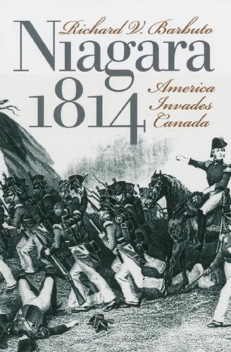 Бумажная книга «Niagra 1814: America Invades Canada», автор Ричард В. Барбуто - фото №1