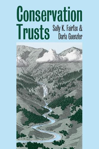 Бумажная книга «Conservation Trusts», авторов Дарлер Генцлер, Салли К. Фэрфакс - фото №1