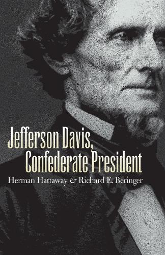 Паперова книга «Jefferson Davis, Confederate President», авторів Герман Хеттавей, Річард Е. Беринджер - фото №1