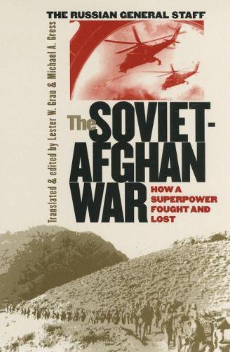 Паперова книга «The Soviet-Afghan War: How a Superpower Fought and Lost», автор Генеральний штаб Росії - фото №1