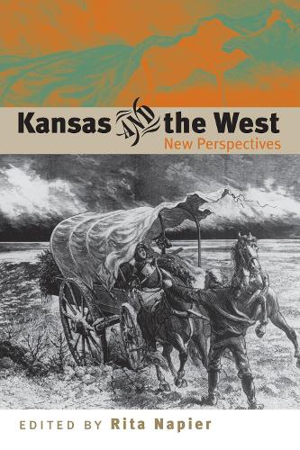 Бумажная книга «Kansas and the West: New Perspectives», автор Рита Напьер - фото №1