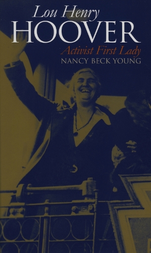 Бумажная книга «Lou Henry Hoover: Activist First Lady», автор Нэнси Бек Янг - фото №1