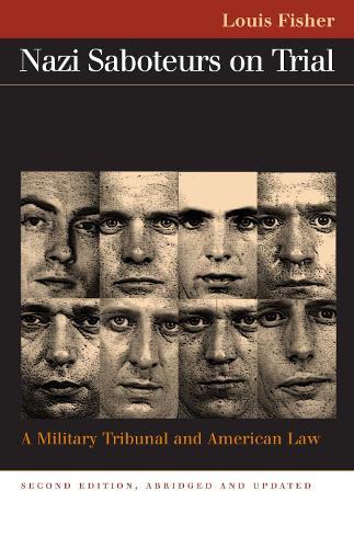 Бумажная книга «Nazi Saboteurs on Trial: A Military Tribunal and American Law», автор Луи Фишер - фото №1