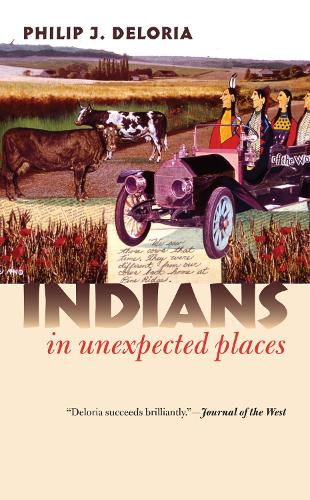 Паперова книга «Indians in Unexpected Places», автор Філіп Дж. Делорія - фото №1