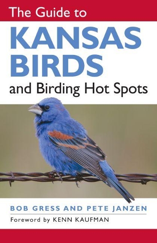 Бумажная книга «The Guide to Kansas Birds and Birding Hot Spots», авторов Боб Гресс, Пит Янзен - фото №1