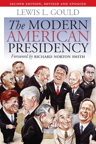Паперова книга «The Modern American Presidency», автор Льюїс Л. Гулд - фото №1