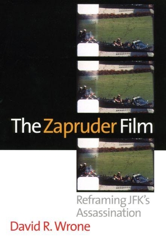 Бумажная книга «The Zapruder Film: Reframing JFK's Assassination», автор Дэвид Р. Врон - фото №1