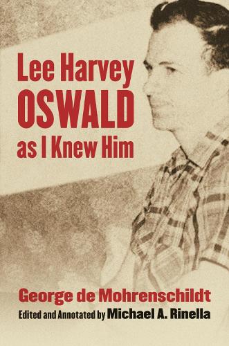 Бумажная книга «Lee Harvey Oswald as I Knew Him», автор Джордж де Мореншильдт - фото №1