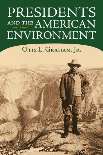 Бумажная книга «Presidents and the American Environment», автор Отис Л. Грэм-младший - фото №1