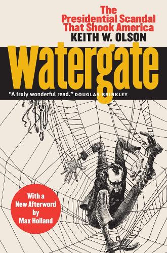 Паперова книга «Watergate: The Presidential Scandal That Shook America», автор Кіт В. Олсон - фото №1