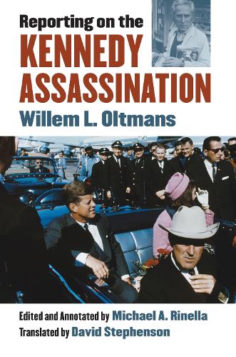 Паперова книга «Reporting on the Kennedy Assassination», автор Віллем Л. Олтманс - фото №1