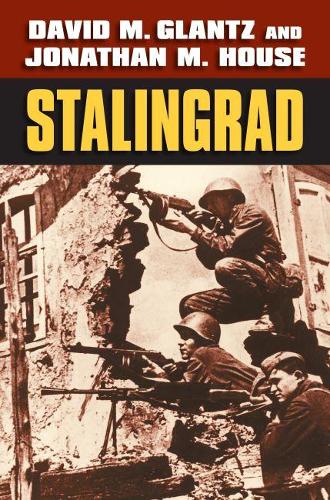 Бумажная книга «Stalingrad», авторов Дэвид М. Гланц, Джонатан М. Хаус - фото №1