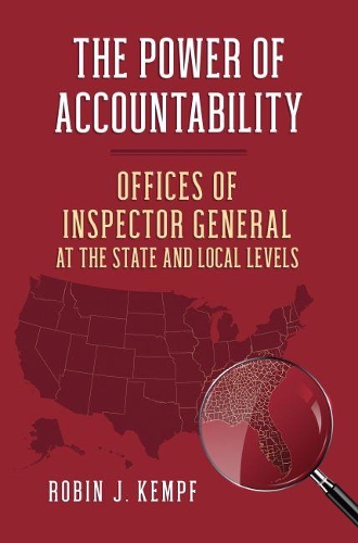 Бумажная книга «The Power of Accountability: Offices of Inspector General at the State and Local Levels», автор Робин Дж. Кемпф - фото №1
