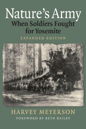 Паперова книга «Nature's Army: When Soldiers Fought for Yosemite», автор Харві Мейерсон - фото №1
