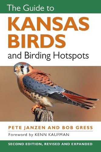 Бумажная книга «The Guide to Kansas Birds and Birding Hotspots», авторов Боб Гресс, Пит Янзен - фото №1